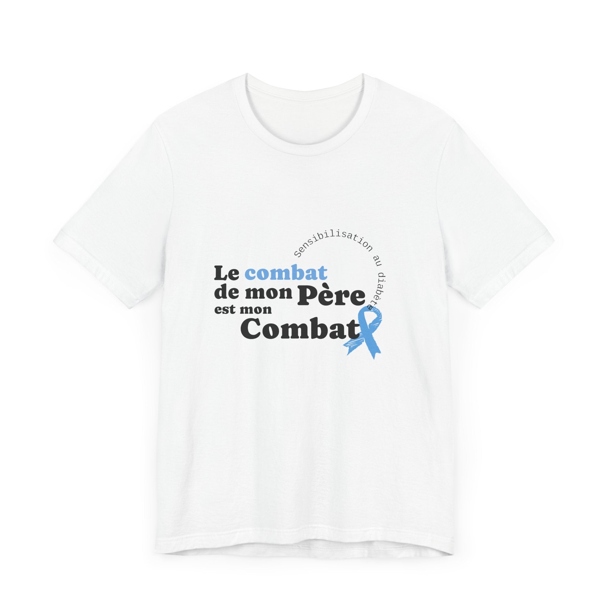 My Dad's Fight is my Fight (French) - Unisex Tee The Diabuddies Store T-Shirts $22.50