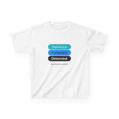 Strongly Determined Diabetic (French) - Kids Tee The Diabuddies Store T-Shirts $18.48