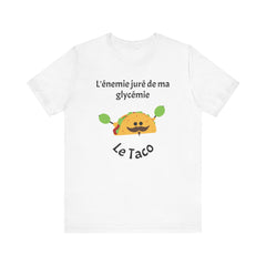 Blood Sugar's Arch Nemesis The Tacos (French) - Unisex Tee The Diabuddies Store T-Shirts $24.25