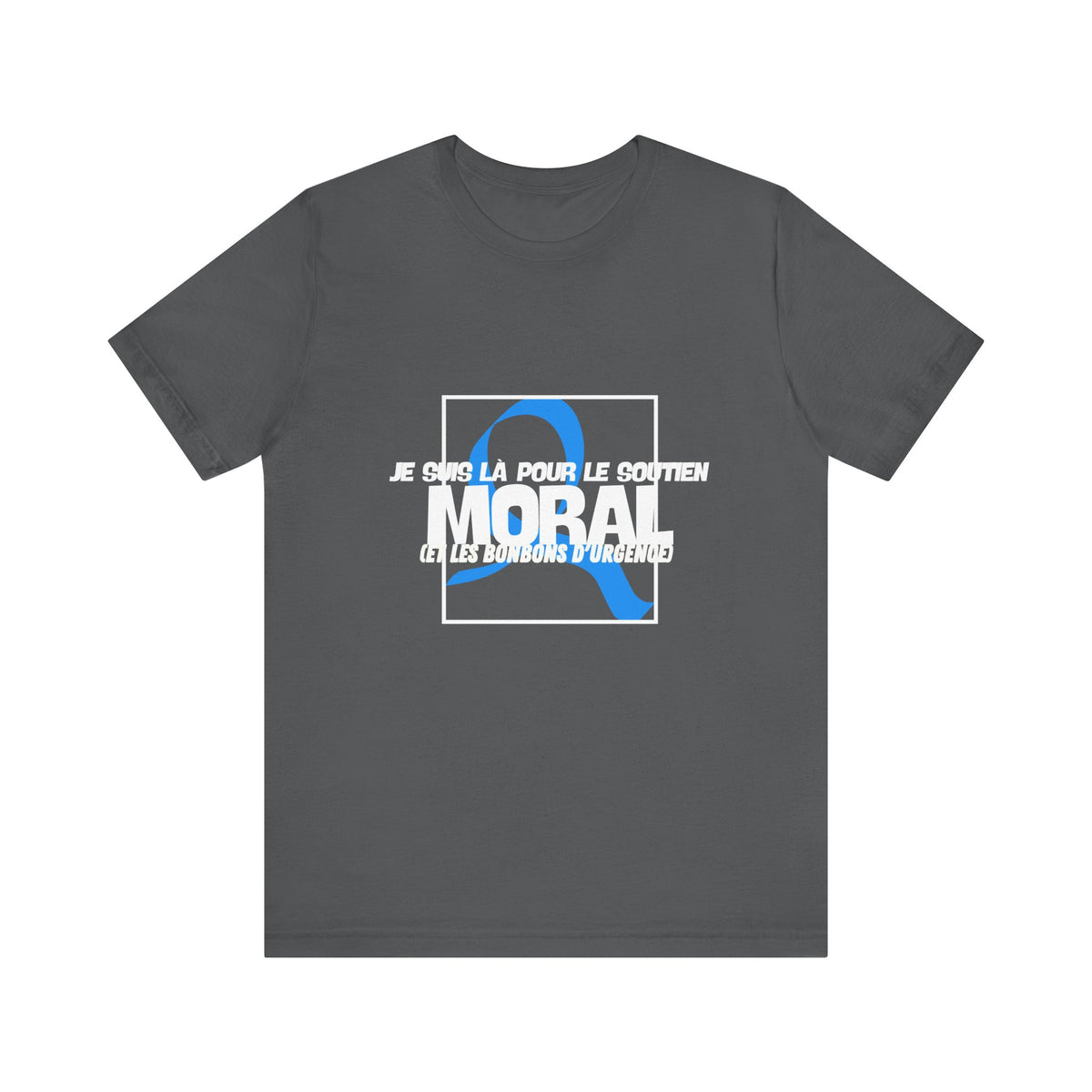 The Diabuddies Store Moral Support and Emergency Candy (French) - Unisex Tee Moral Support and Emergency Candy (French) - Unisex Tee: Being a friend to someone with diabetes means being ready for anything – from offering a listening ear to, well, having s