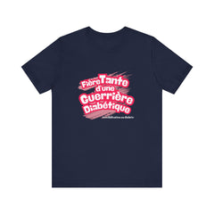 Proud Aunt of a Diabetic Warrior (French/Niece) - Unisex Tee The Diabuddies Store T-Shirts $22.50