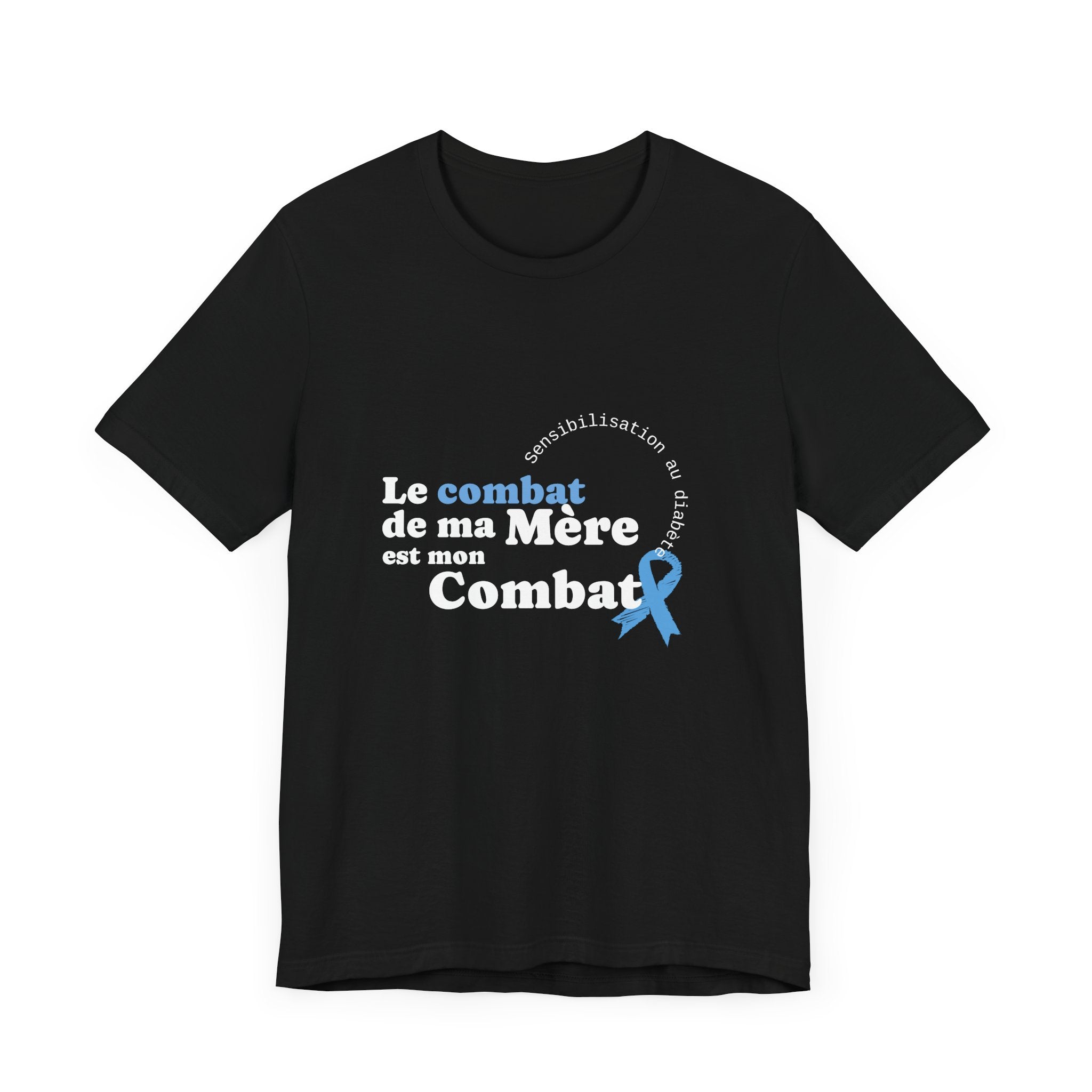 My Mom's Fight is my Fight (French) - Unisex Tee The Diabuddies Store T-Shirts $22.50