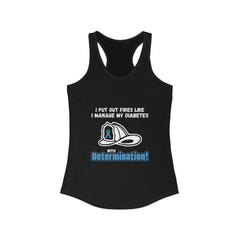 The Diabuddies Store Fight Fires & Diabetes with Determination - Racerback Tank Fight Fires & Diabetes with Determination - Racerback Tank: 🔥 Master Your Day, Master Your Diabetes. 🔥This tank is for the determined, the resilient, the everyday heroes who