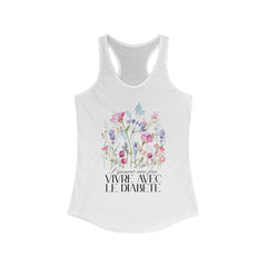 The Diabuddies Store Blossoming Strong, Living with Diabetes (French) Tank Blossoming Strong, Living with Diabetes (French) Tank: Wear your strength proudly! Our "S'épanouir avec force, vivre avec le diabète" tank is a beautiful reminder of your inner pow
