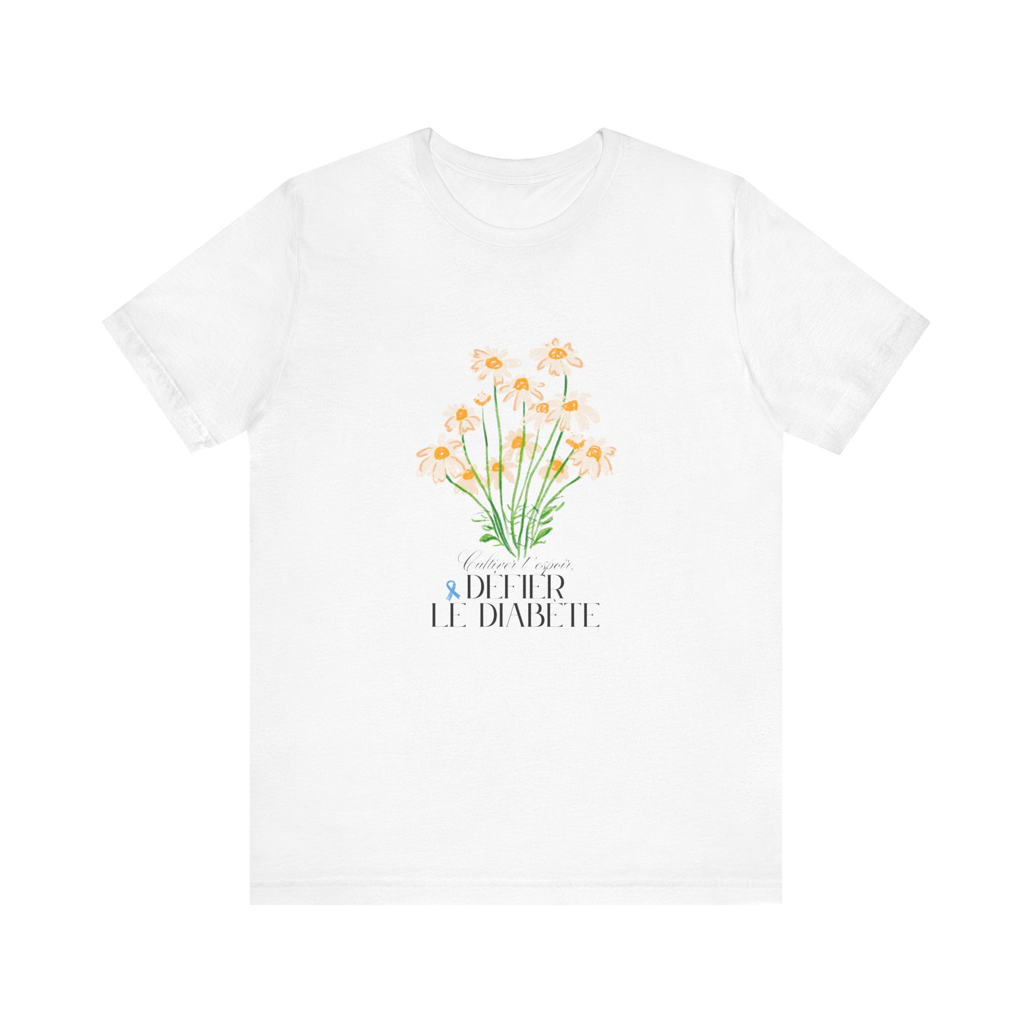 The Diabuddies Store Cultivating Hope, Defying Diabetes (French) - Unisex Tee Cultivating Hope, Defying Diabetes (French) - Unisex Tee: Wear your message of strength! Our "Cultivé l'espoir, Défié le diabète" Unisex Tee is more than just a comfortable shir