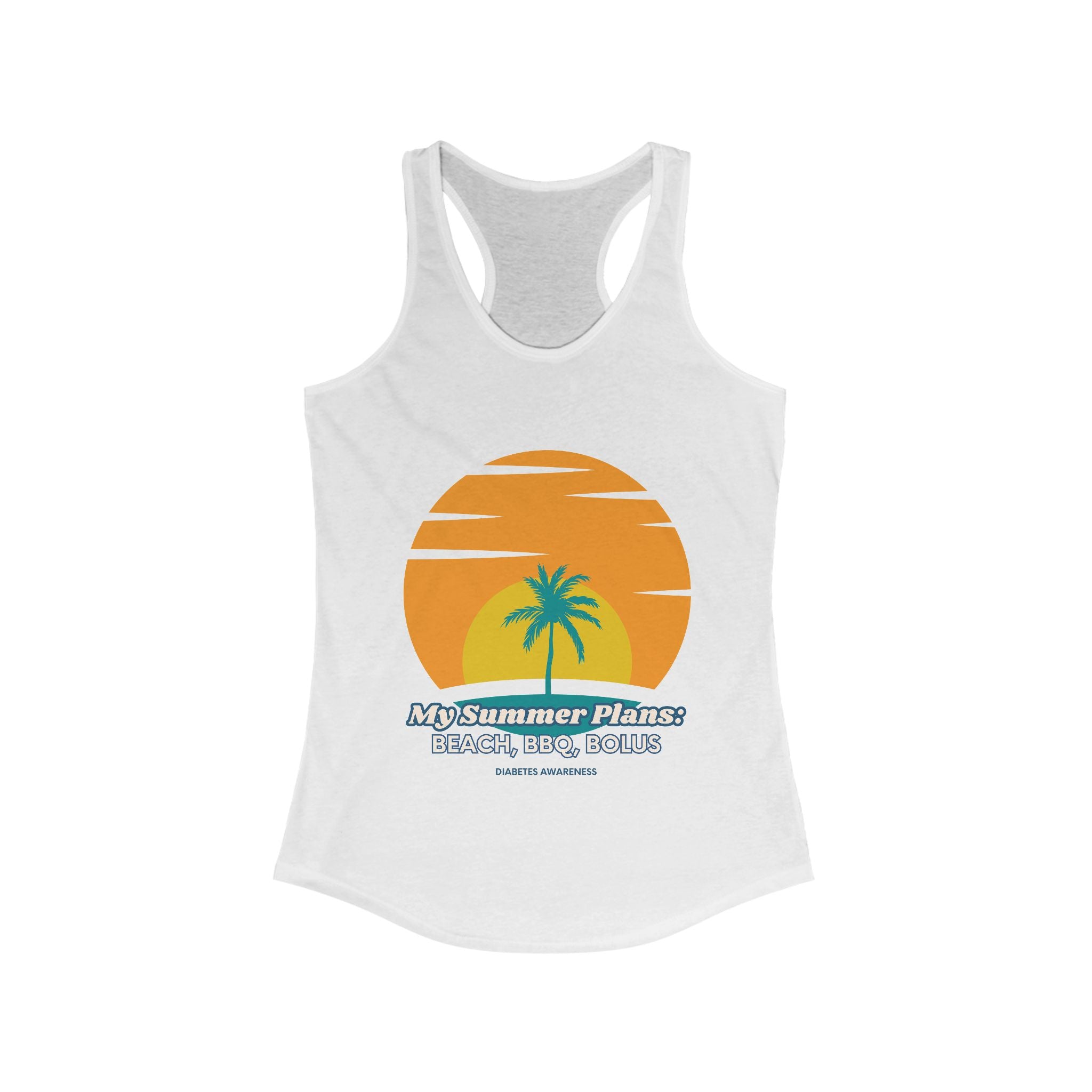 The Diabuddies Store My Summer Plans: Beach, BBQ, Bolus - Racerback Tank My Summer Plans: Beach, BBQ, Bolus - Racerback Tank: Sunshine, good times, and keeping those blood sugars in check! Our humorous nod to real life tank is the perfect wear for anyone
