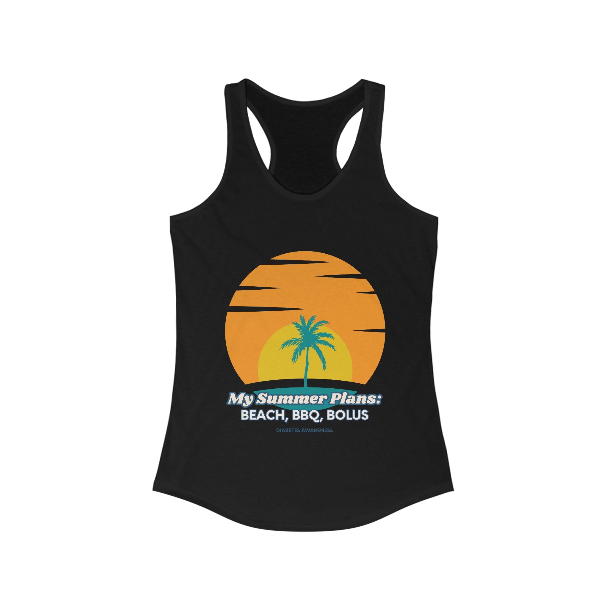 The Diabuddies Store My Summer Plans: Beach, BBQ, Bolus - Racerback Tank My Summer Plans: Beach, BBQ, Bolus - Racerback Tank: Sunshine, good times, and keeping those blood sugars in check! Our humorous nod to real life tank is the perfect wear for anyone