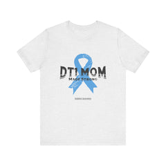 DT1 Mom, Made Strong - Unisex Tee The Diabuddies Store T-Shirts $22.50