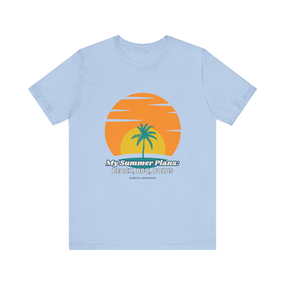 The Diabuddies Store My Summer Plans: Beach, BBQ, Bolus - Unisex Tee My Summer Plans: Beach, BBQ, Bolus - Unisex Tee: Sunshine, good times, and keeping those blood sugars in check! Our T-shirt is the perfect wear for anyone balancing summer fun with diabe