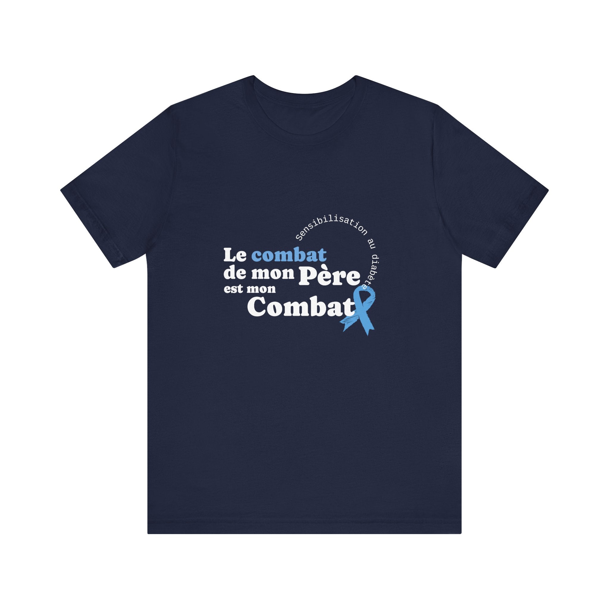 My Dad's Fight is my Fight (French) - Unisex Tee The Diabuddies Store T-Shirts $22.50