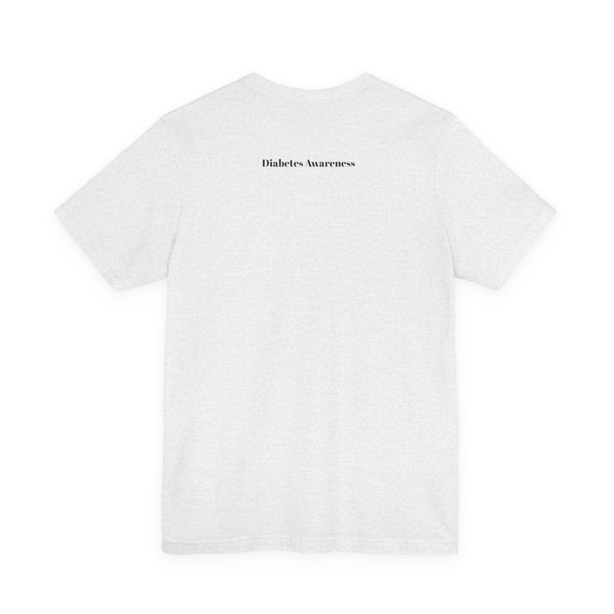 The Diabuddies Store I have the Diabeetus - Unisex Tee I have the Diabeetus - Unisex Tee: Because some things are too good not to say out loud. Get ready to turn heads and get some laughs with our "I have the diabeetus" t-shirt. T-Shirt Awareness clothing