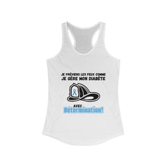 The Diabuddies Store Diabetes & Fire Prevention (French) - Racerback Tank Diabetes & Fire Prevention (French) - Racerback Tank: 🔥 Master Your Day, Master Your Diabetes. 🔥This tank is for the determined, the resilient, the everyday heroes who face challe