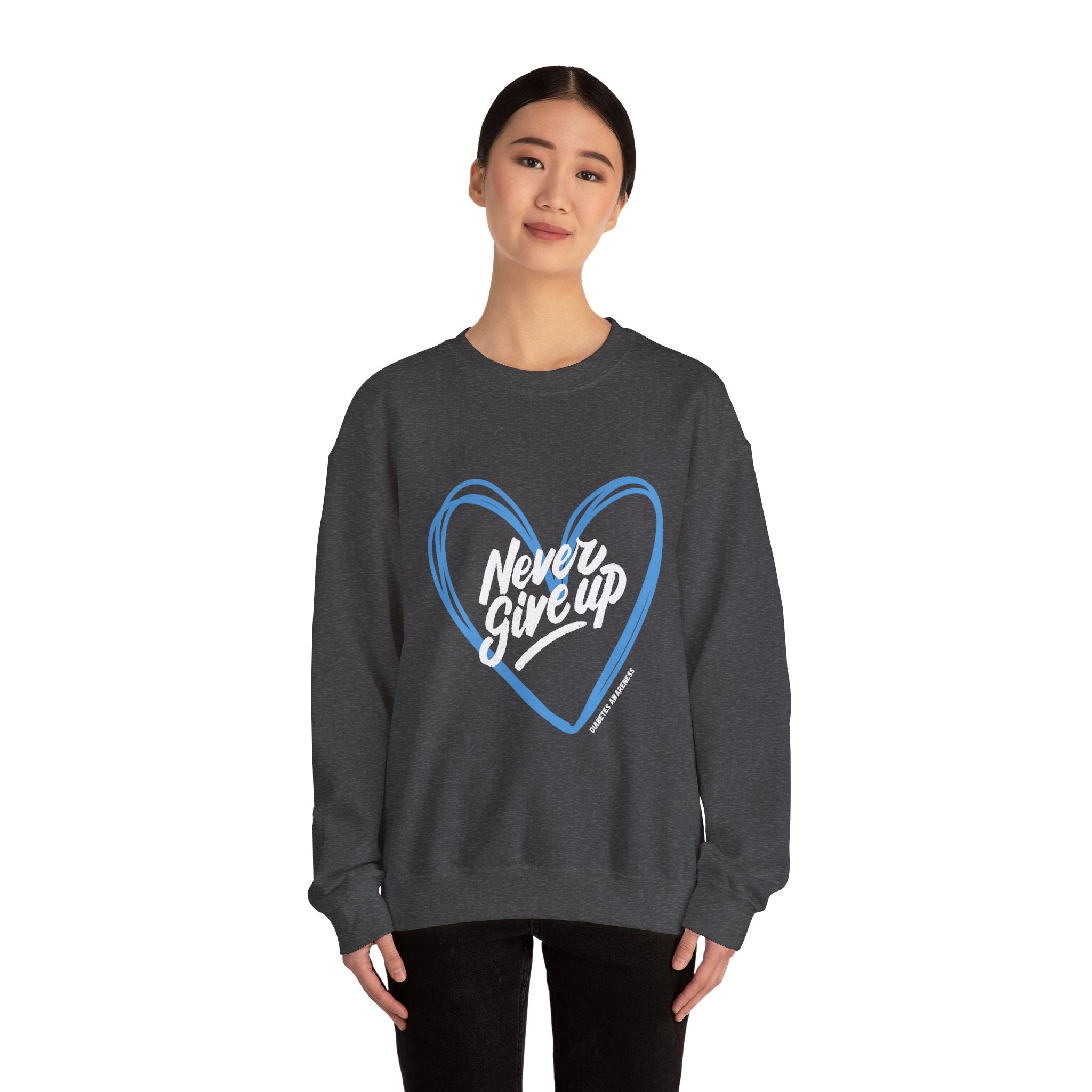 Never Give Up! - Unisex Sweatshirt