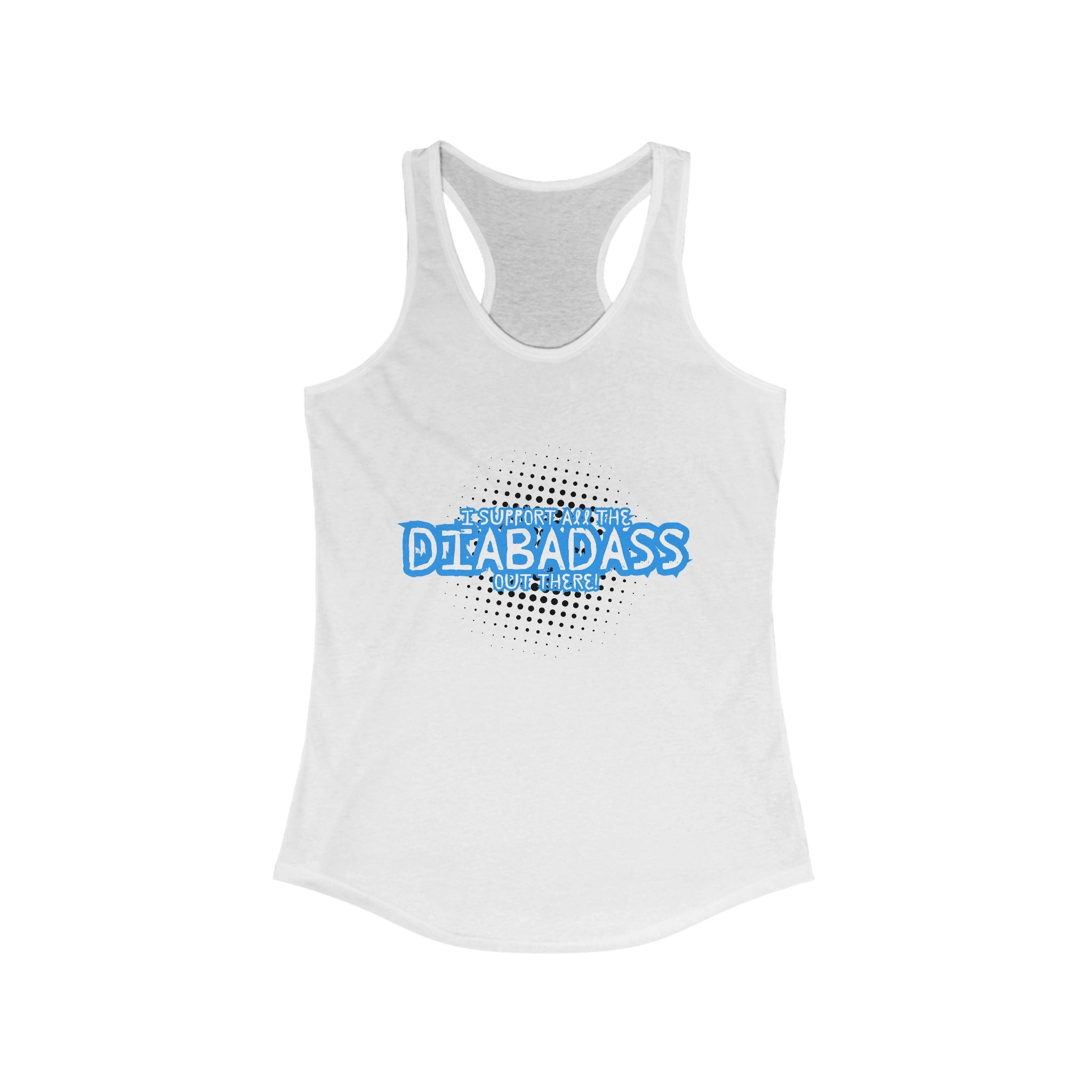 The Diabuddies Store I Support All the Diabadass out there! - Racerback Tank I Support All the Diabadass out there! - Racerback Tank: Wear your support loud and proud. Celebrate the strength of the diabetes community in comfort. Tank Tops $19.96