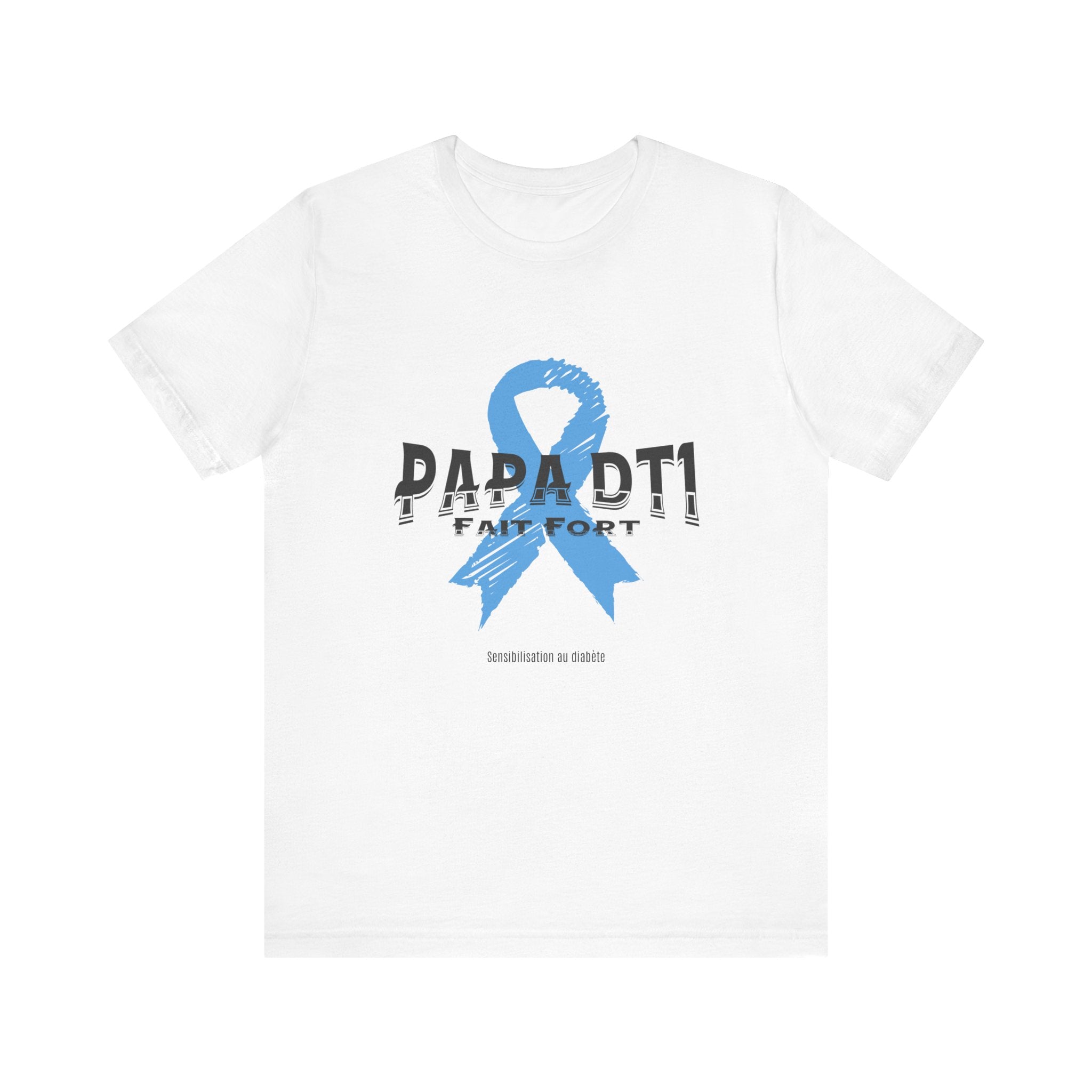 DT1 Dad, Made Strong (French) - Unisex Tee The Diabuddies Store T-Shirts $22.50