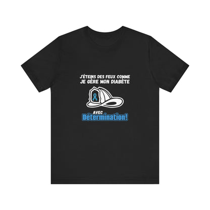 The Diabuddies Store Fight Fires & Diabetes Determination (French) Unisex Tee Fight Fires & Diabetes Determination (French) Unisex Tee: Brave flames, conquer diabetes. A tee for resilient heroes showing unwavering strength daily. T-Shirts $22.50