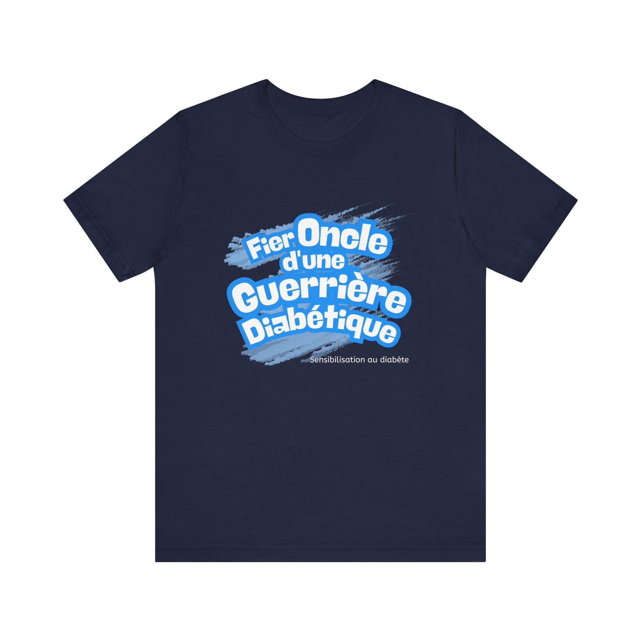 Proud Uncle of Diabetic Warrior (French/Niece) - Unisex Tee The Diabuddies Store T-Shirts $22.50