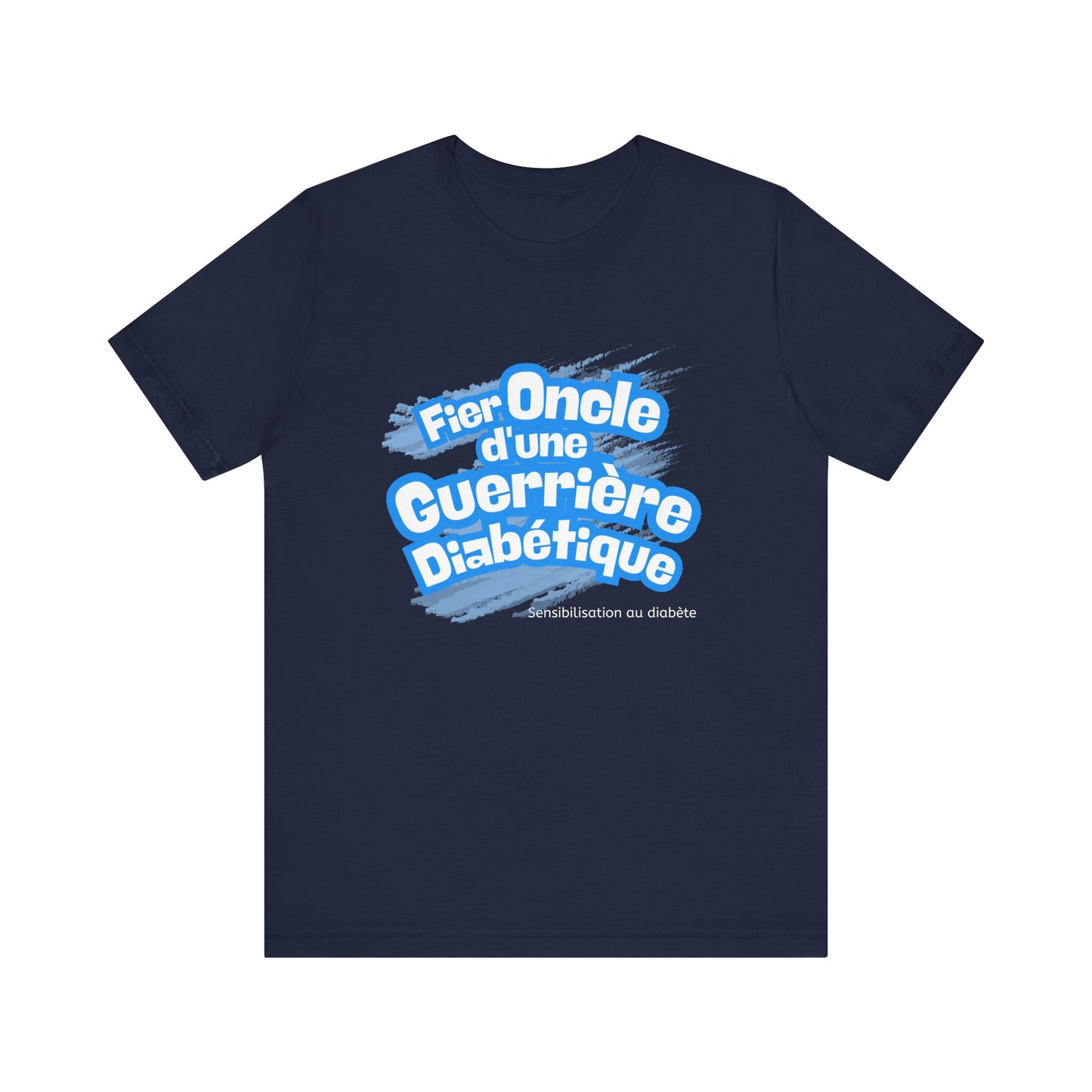 Proud Uncle of Diabetic Warrior (French/Niece) - Unisex Tee The Diabuddies Store T-Shirts $22.50