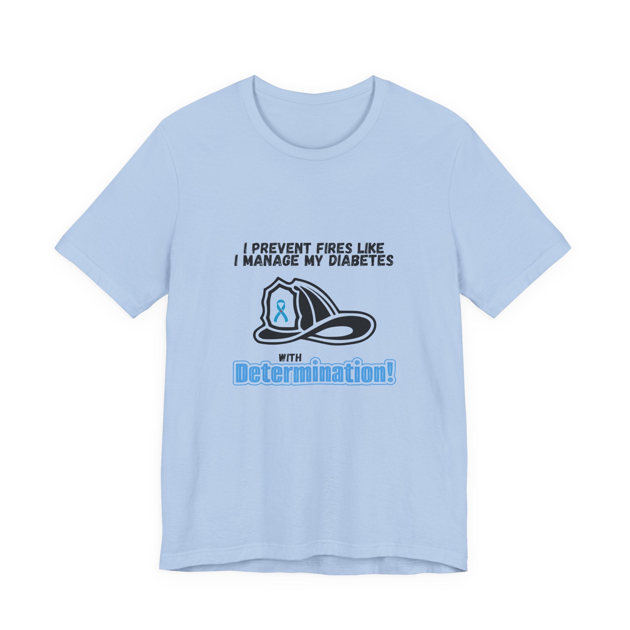 The Diabuddies Store Diabetes & Fire Prevention - Unisex Tee Diabetes & Fire Prevention - Unisex Tee: For the unsung heroes who dedicate their lives to keeping communities safe, while diligently managing their own health. Our Unisex Tee is designed specif