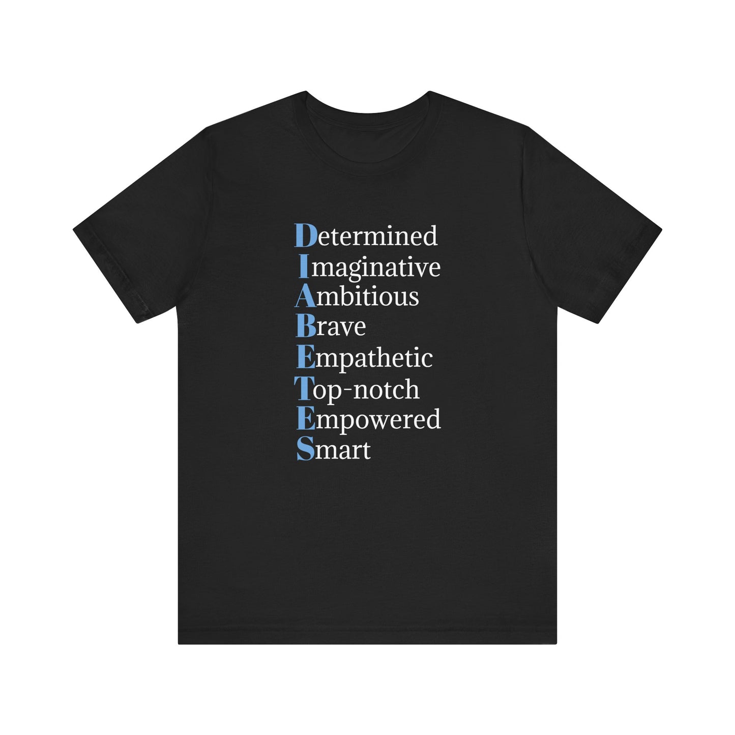 Diabetes: Qualities/Inspiring - Unisex Tee The Diabuddies Store T-Shirts $22.50