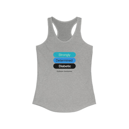 Strongly Determined Diabetic - Racerback Tank The Diabuddies Store Tank Tops $19.96