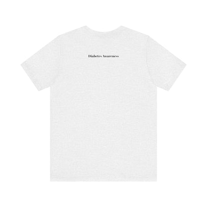 The Diabuddies Store I have the Diabeetus - Unisex Tee I have the Diabeetus - Unisex Tee: Because some things are too good not to say out loud. Get ready to turn heads and get some laughs with our "I have the diabeetus" t-shirt. T-Shirt Awareness clothing