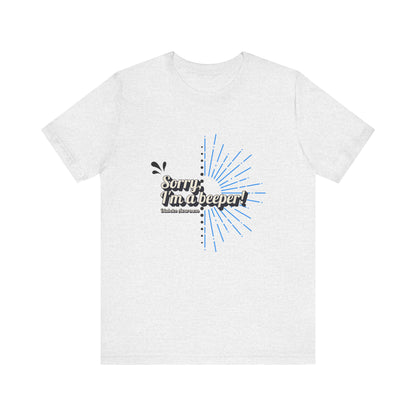 The Diabuddies Store Sorry I'm a Beeper - Unisex Tee Sorry I'm a Beeper - Unisex Tee: Always connected? This tee's for you. Embrace the constant buzz of life in comfort and style! T-Shirts $22.50