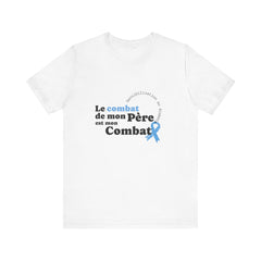 My Dad's Fight is my Fight (French) - Unisex Tee The Diabuddies Store T-Shirts $22.50
