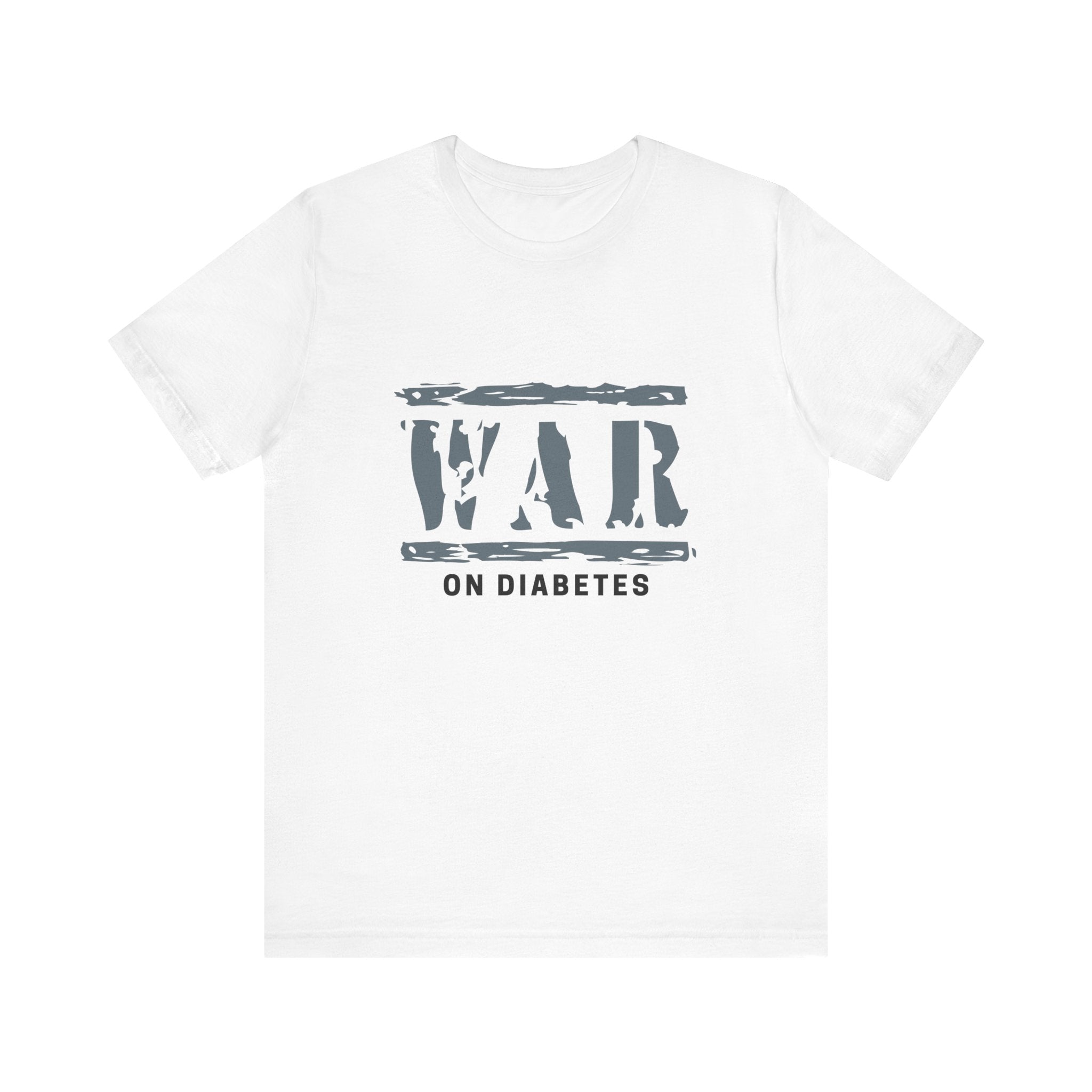 Diabetes Awareness, War on Diabetes - Unisex Tee The Diabuddies Store T-Shirts $22.50