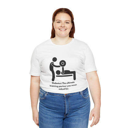 Diabetes: Ultimate Training Partner - Unisex Tee The Diabuddies Store T-Shirts $25.00