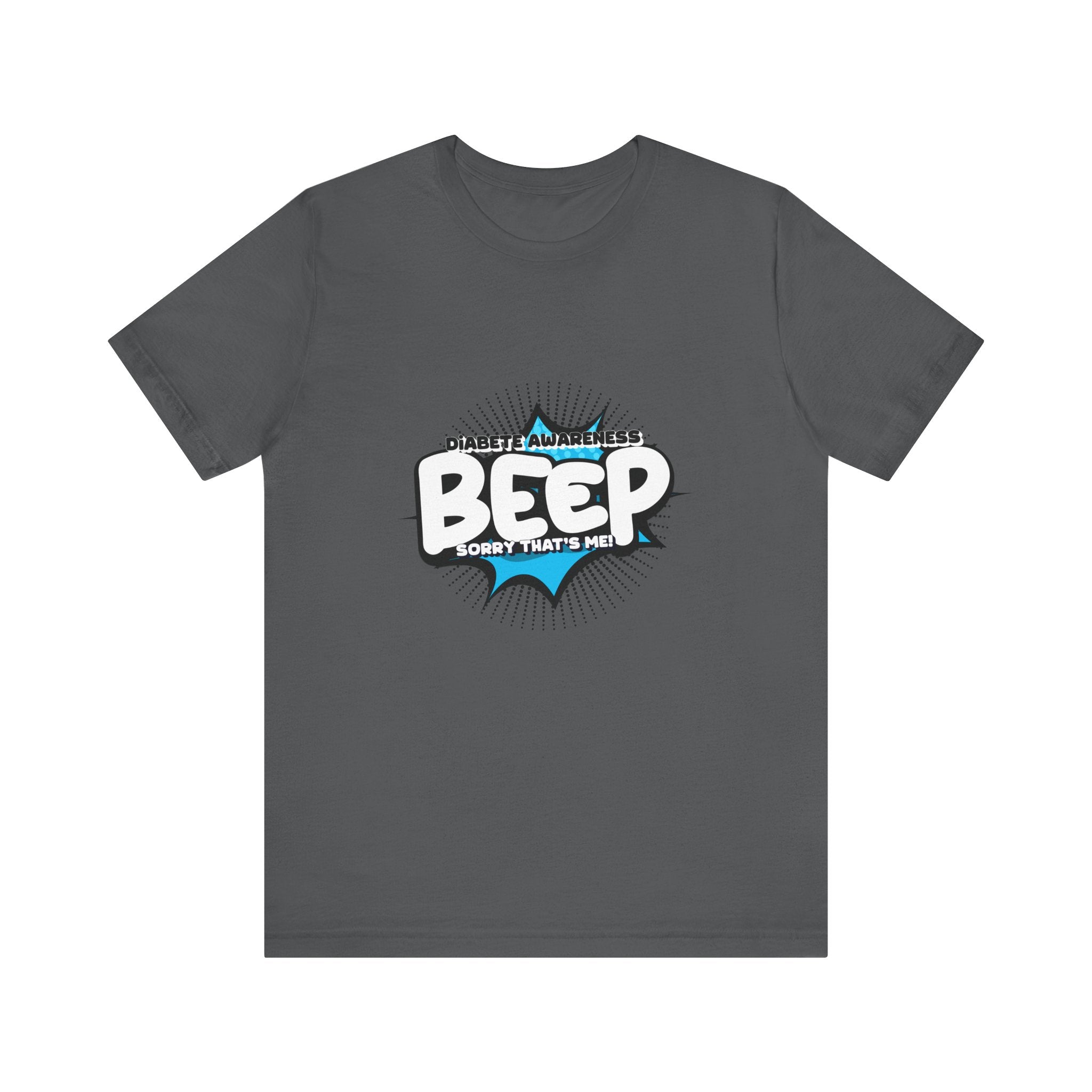 The Diabuddies Store BEEP - Sorry it's me! - Unisex Tee BEEP - Sorry it's me! - Unisex Tee: Always making an entrance? The delightful disruptor! Embrace the constant buzz of life in comfort and style! T-Shirts $30.27