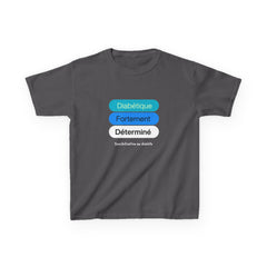 Strongly Determined Diabetic (French) - Kids Tee The Diabuddies Store T-Shirts $19.22