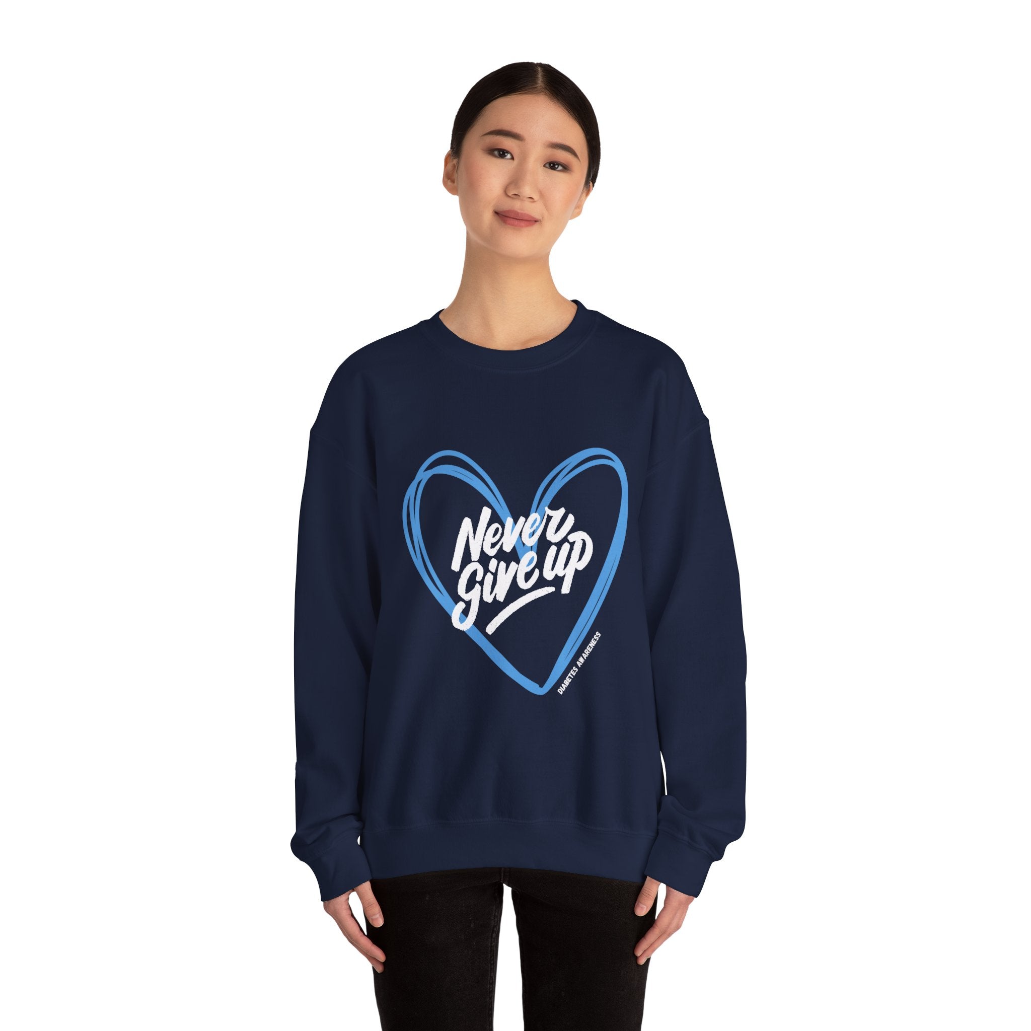 Never Give Up! - Unisex Sweatshirt