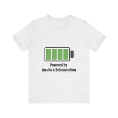 Powered By Insulin - Unisex Tee The Diabuddies Store T-Shirts $24.25