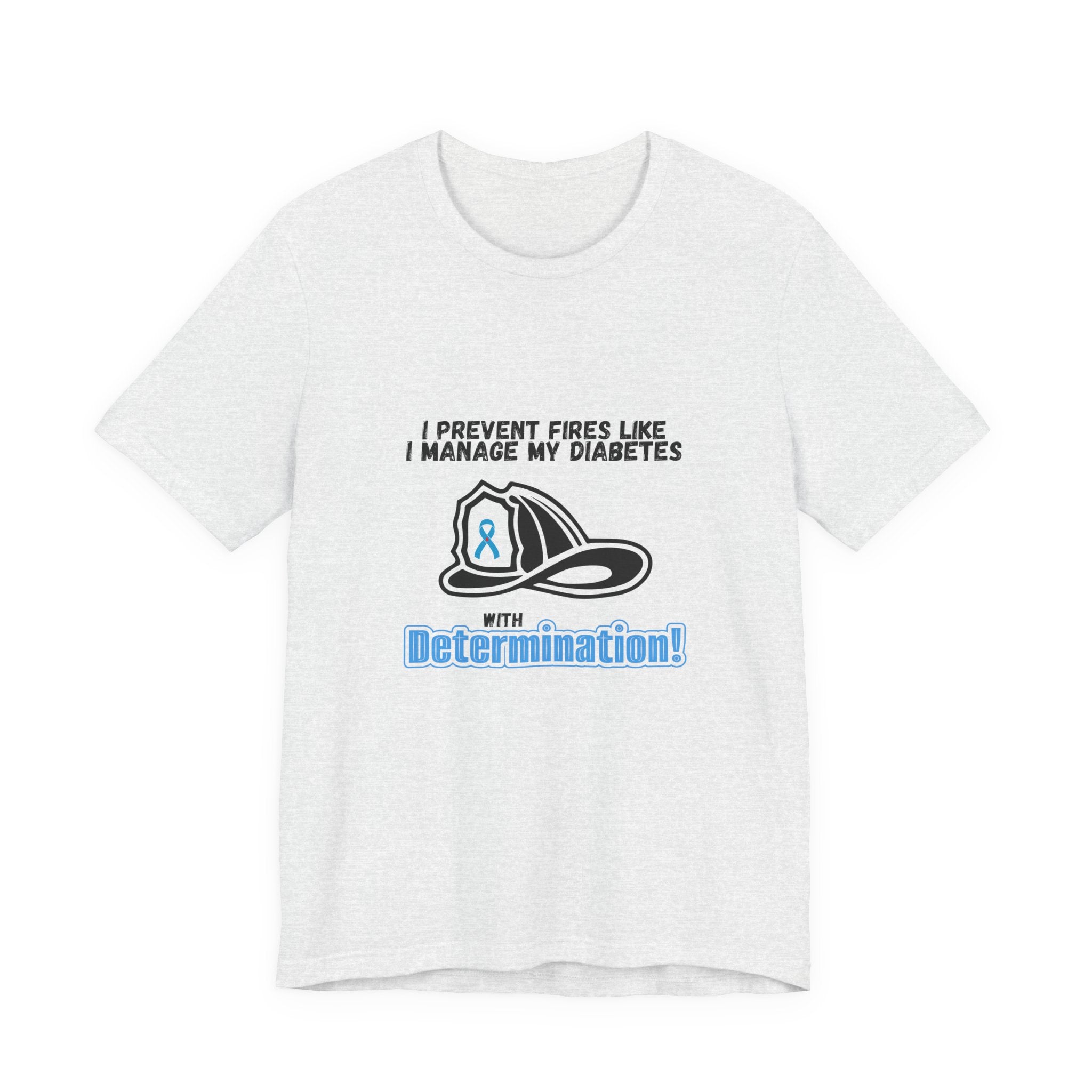 The Diabuddies Store Diabetes & Fire Prevention - Unisex Tee Diabetes & Fire Prevention - Unisex Tee: For the unsung heroes who dedicate their lives to keeping communities safe, while diligently managing their own health. Our Unisex Tee is designed specif