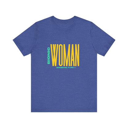 The Diabuddies Store Bionic Woman (Diabetes) - Unisex Tee Bionic Woman (Diabetes) - Unisex Tee: Unleash your inner Bionic strength! This Unisex Tee is a powerful statement of resilience, strength, and modern-day heroism for anyone living with Type 1 Diabe