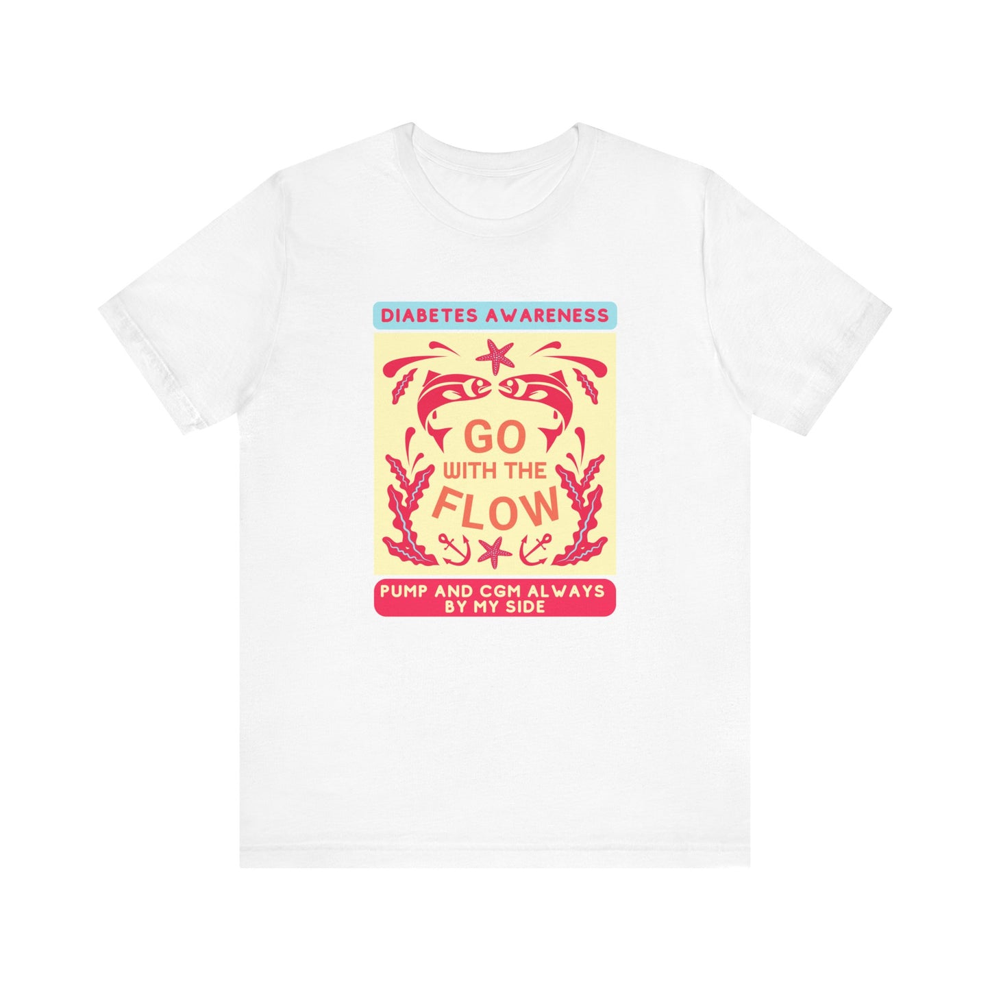 The Diabuddies Store Go with the Flow (Diabetes) - Unisex Tee Go with the Flow (Diabetes) - Unisex Tee: Engineered for those who live with a pump and CGM, this tank ensures your devices are always within reach and comfortably secure, letting you move free