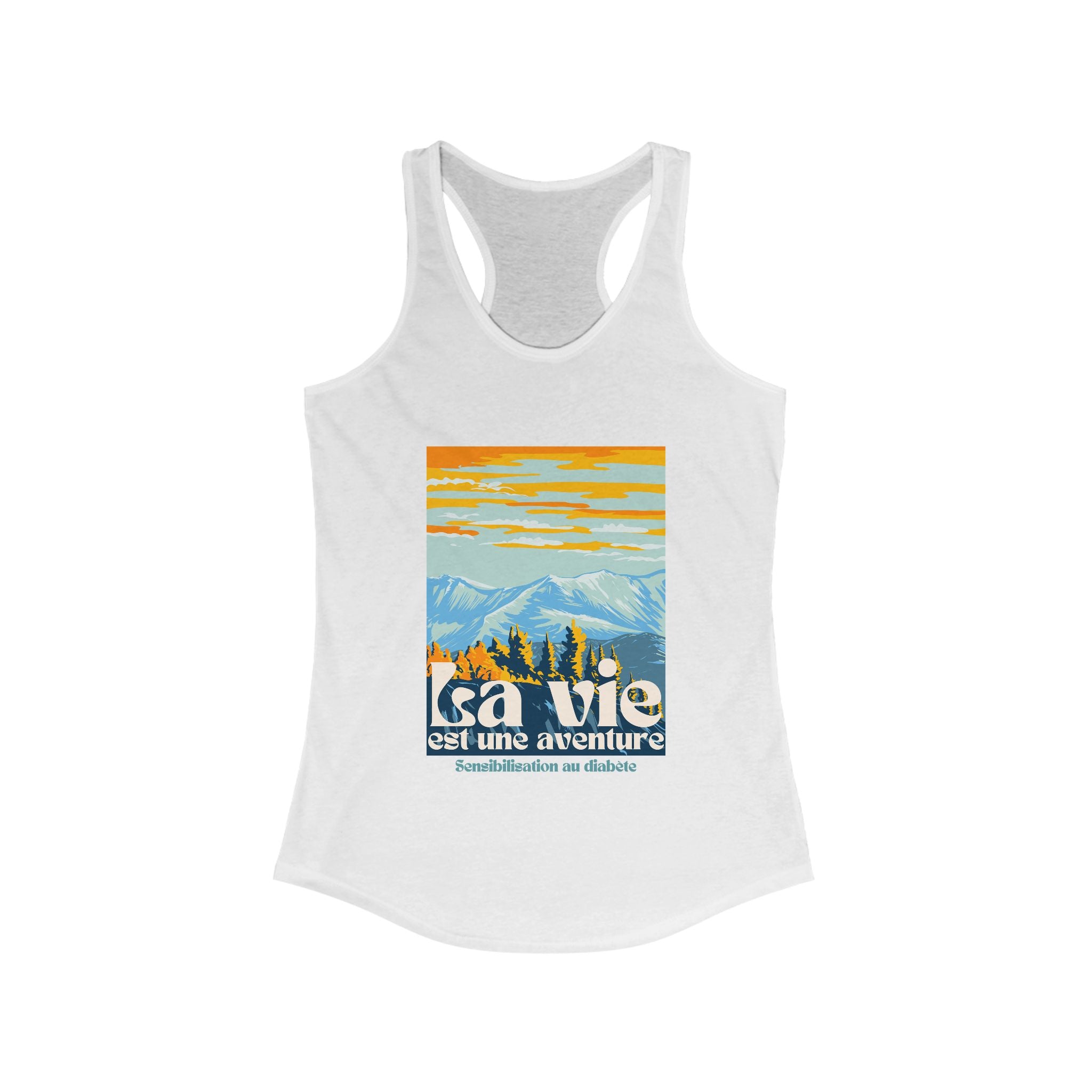 The Diabuddies Store Life is an Adventure, Mountains (French) - Racerback Tank Life is an Adventure, Mountains (French) - Racerback Tank: Embrace the call of the wild with our Tank. This Tank is for anyone who finds their soul in the great outdoors, from