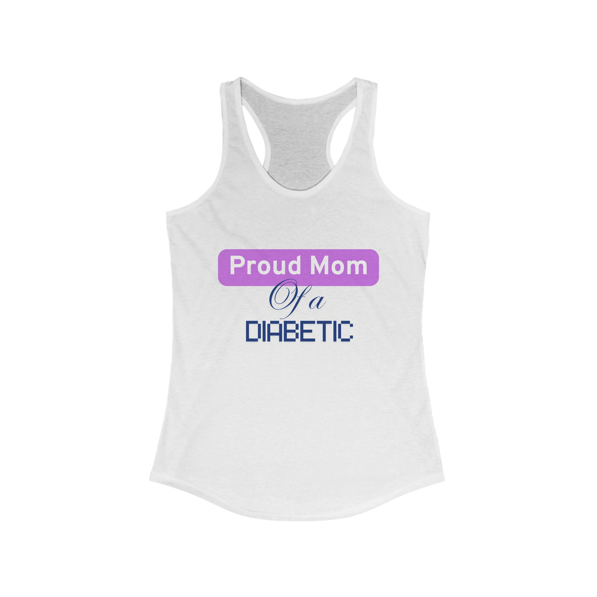 Proud Mom of Diabetic Warrior - Racerback Tank The Diabuddies Store Tank Tops $19.96