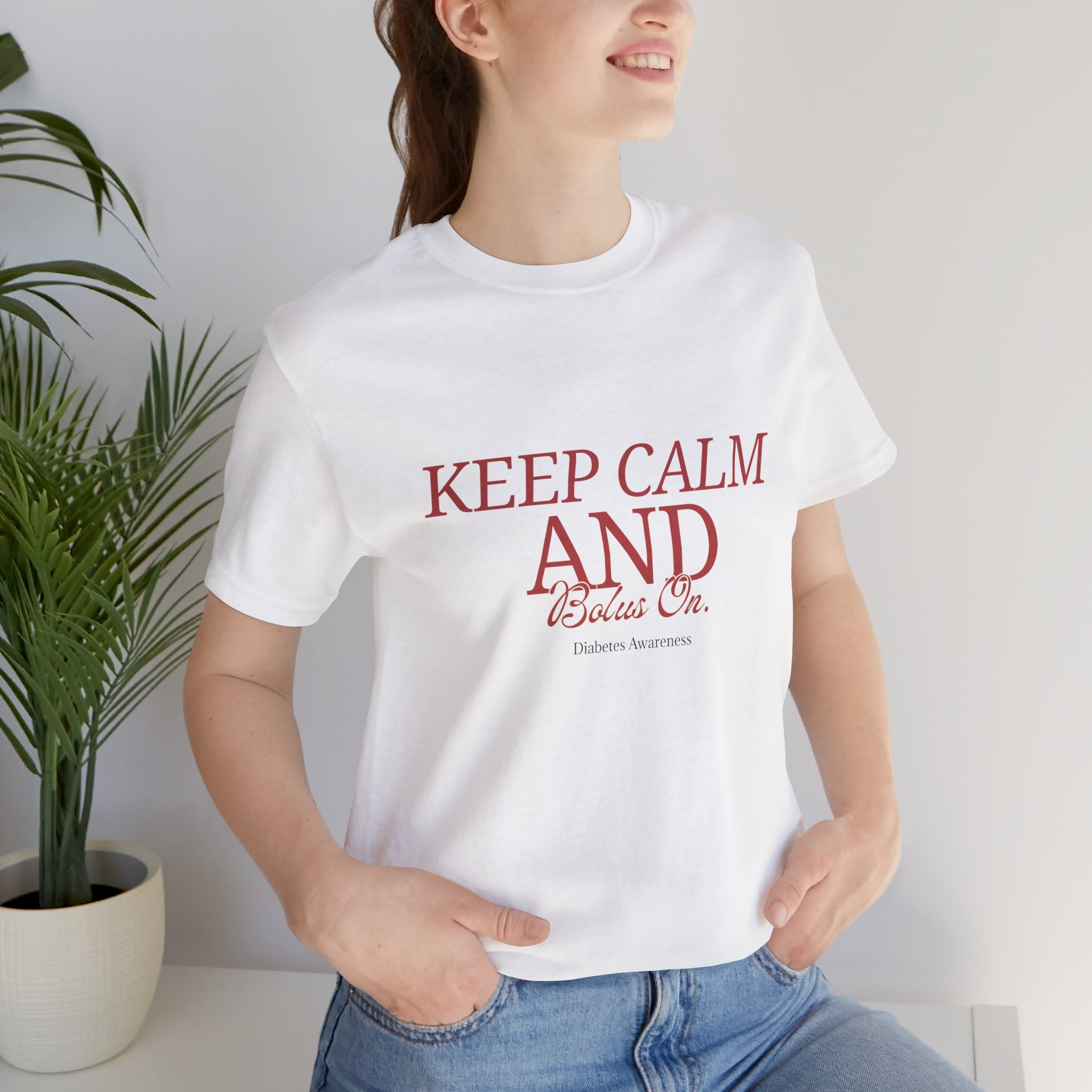 Keep Calm, Bolus On - Unisex Tee The Diabuddies Store T-Shirts $22.50