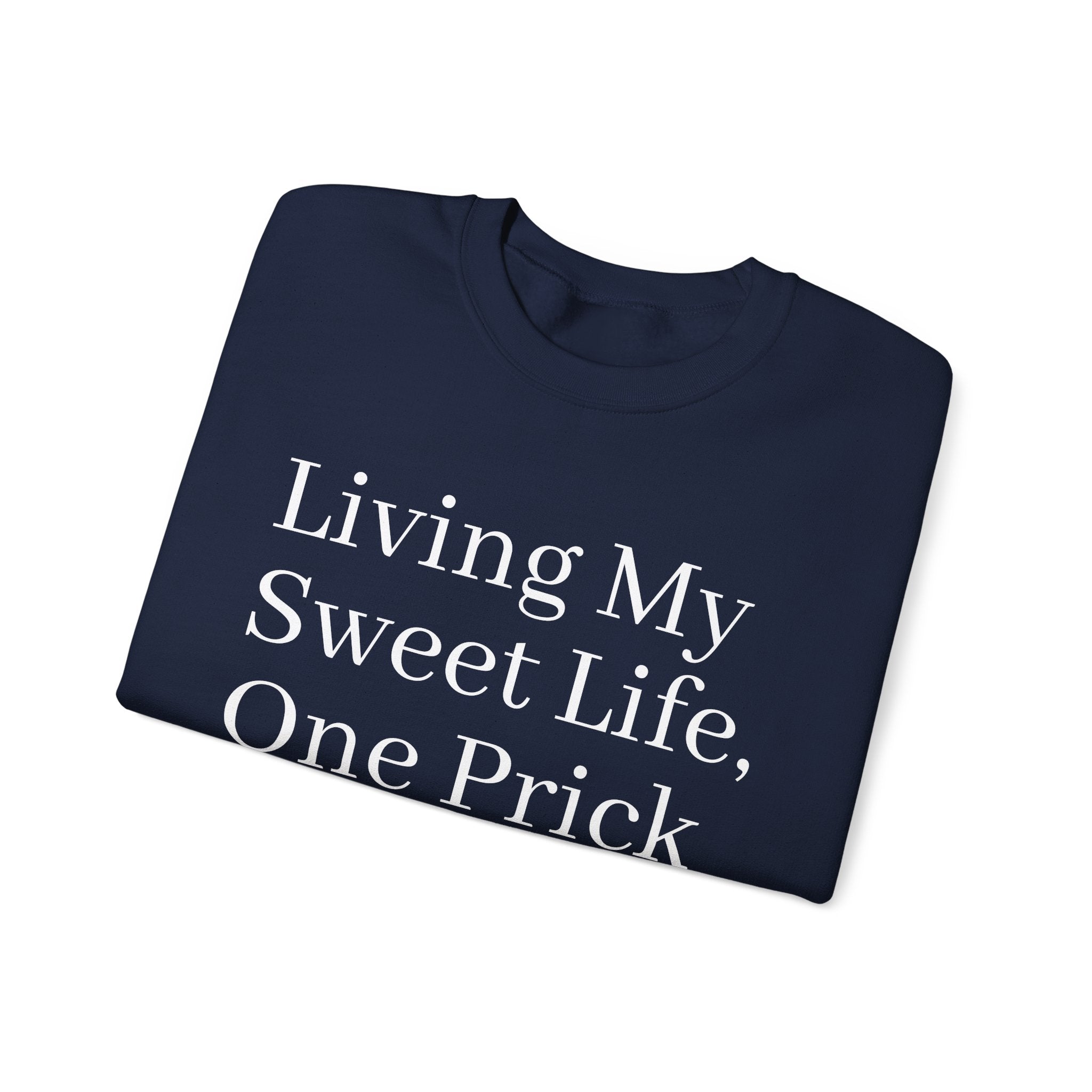 One Prick at a Time - Unisex Sweatshirt The Diabuddies Store Sweatshirts $32.95