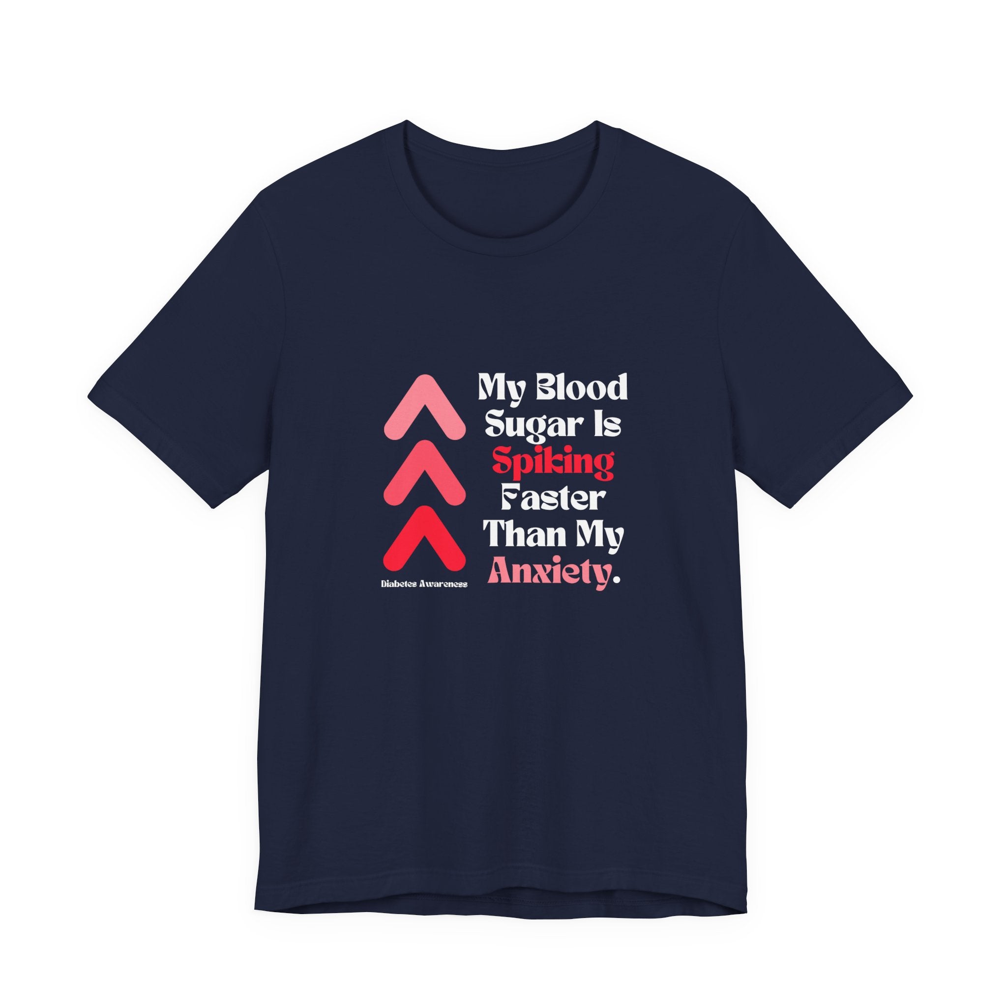 The Diabuddies Store Spiking Faster than my Anxiety - Unisex Tee Get ready to make a statement without saying a word. Our "Spiking Faster Than My Anxiety" Unisex Tee is for anyone who knows the feeling of their blood sugar taking off at warp speed. It's a