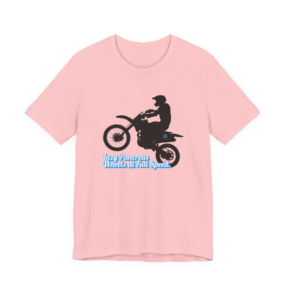 Lazy Pancreas, Wheels at Full Speed - Unisex Tee The Diabuddies Store T-Shirts $22.50