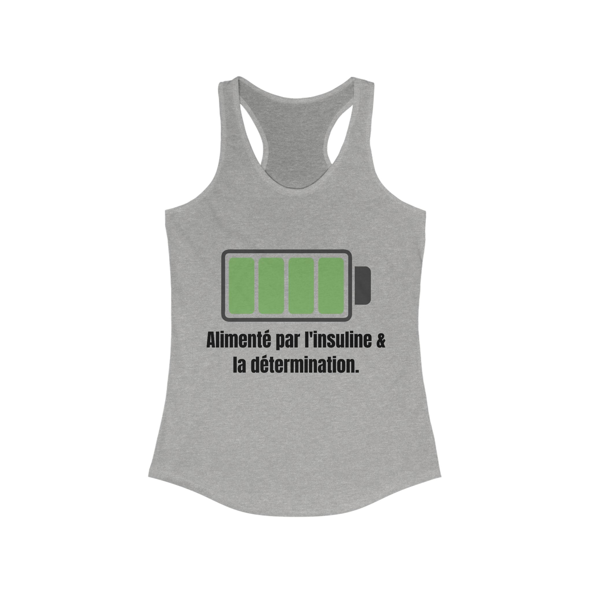 The Diabuddies Store Powered by Insulin (French) - Racerback Tank Powered by Insulin (French) - Racerback Tank: Wear your power with pride! Our "Alimenté par l'insuline et la détermination" Racerback Tank is a bold, comfortable statement of strength and g