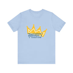 Royally Dependent on Insulin (French) - Unisex Tee The Diabuddies Store T-Shirts $22.50