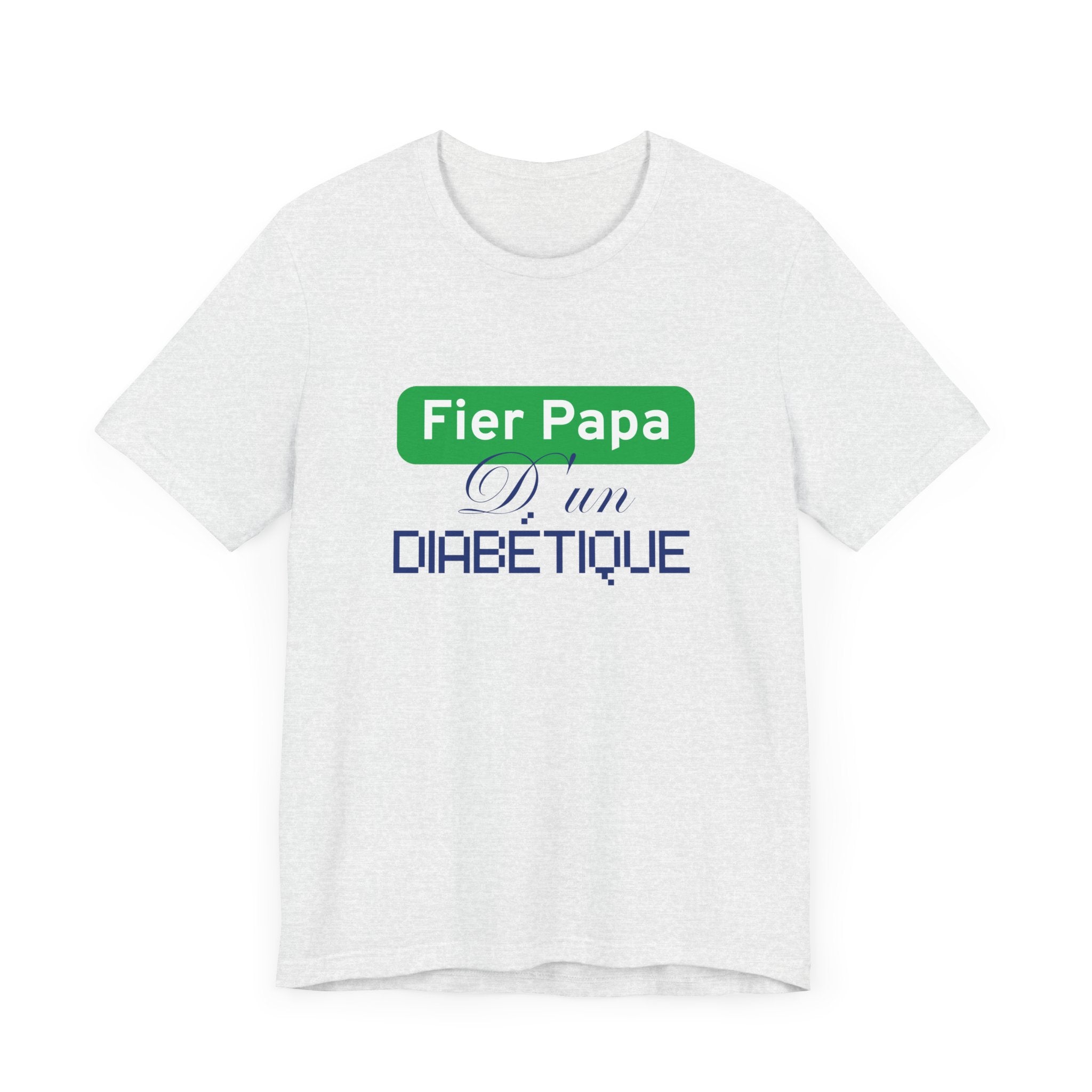Proud Dad of a Diabetic (French / Son) - Unisex Tee The Diabuddies Store T-Shirts $22.50