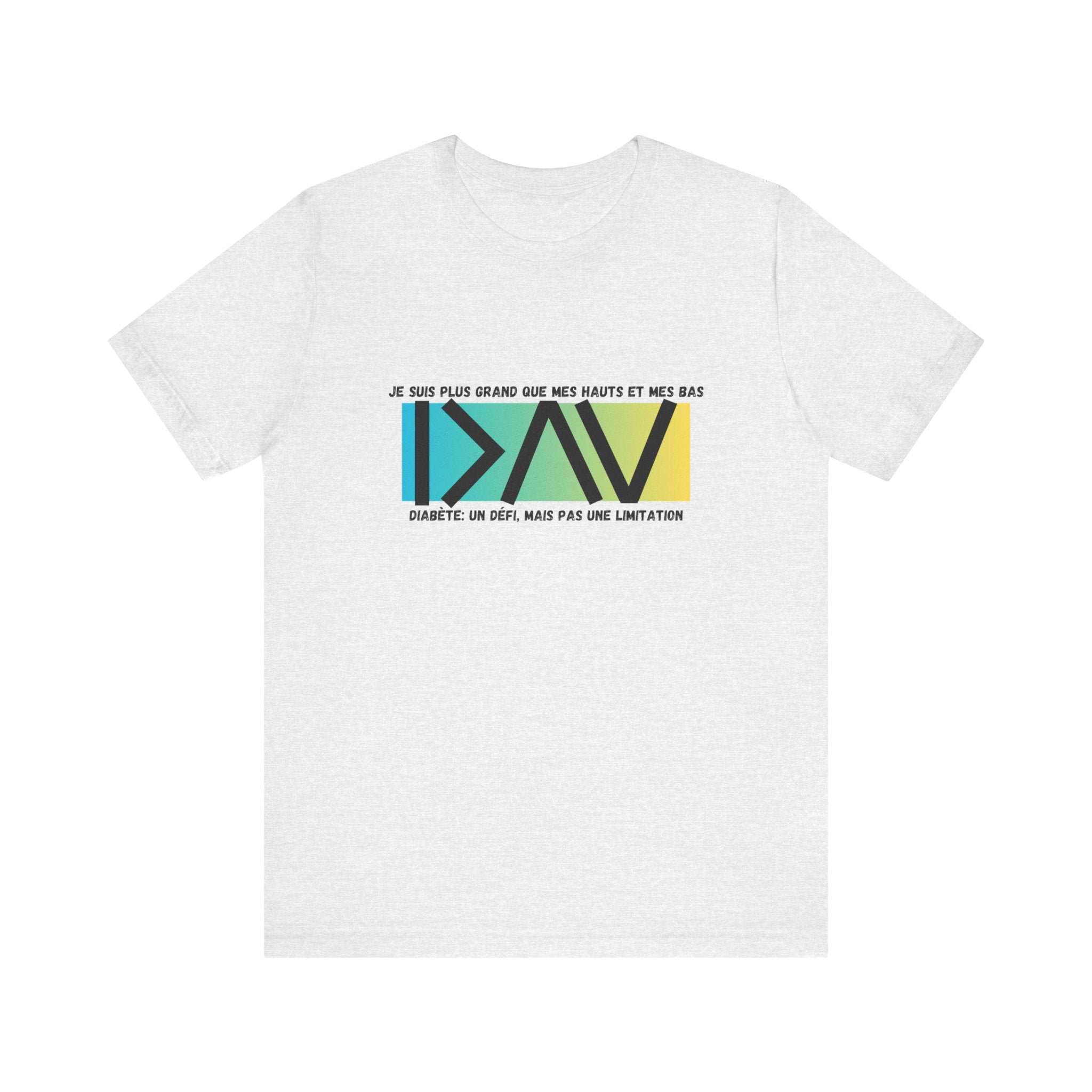 The Diabuddies Store Greater than (French/Yellow)- Unisex Tee Greater than (French/Yellow) - Unisex Tee: An inspiring "Je suis plus grand que mes hauts et mes bas" - French Unisex Tee perfect for active and leisure wear, designed with a retail fit suitabl