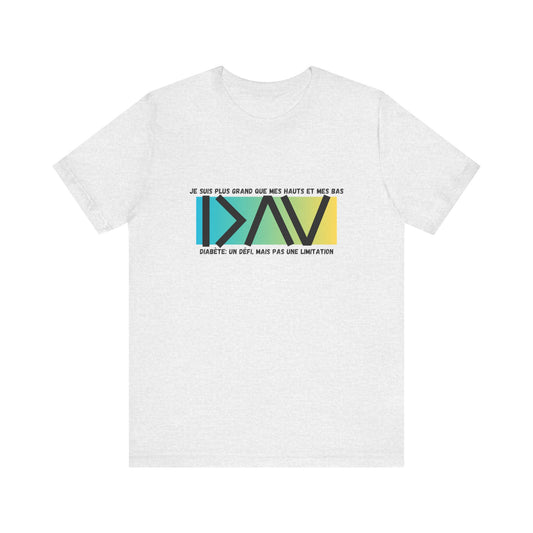 The Diabuddies Store Greater than (French/Yellow) - Unisex Tee Greater than (French/Yellow) - Unisex Tee: An inspiring "Je suis plus grand que mes hauts et mes bas" - French Unisex Tee perfect for active and leisure wear, designed with a retail fit suitab