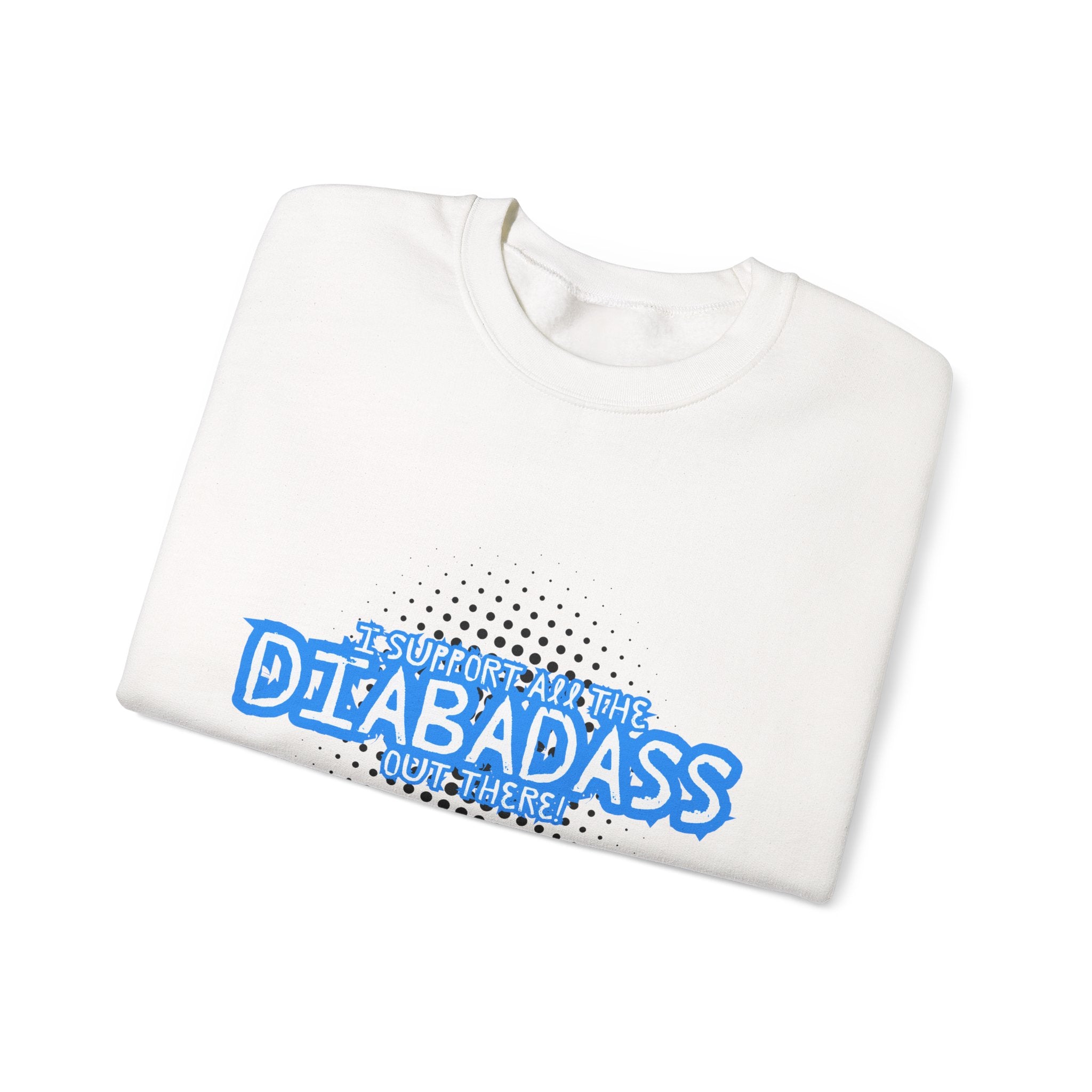 I Support All the Diabadass out there! - Unisex Sweatshirt The Diabuddies Store Tank Tops $32.95