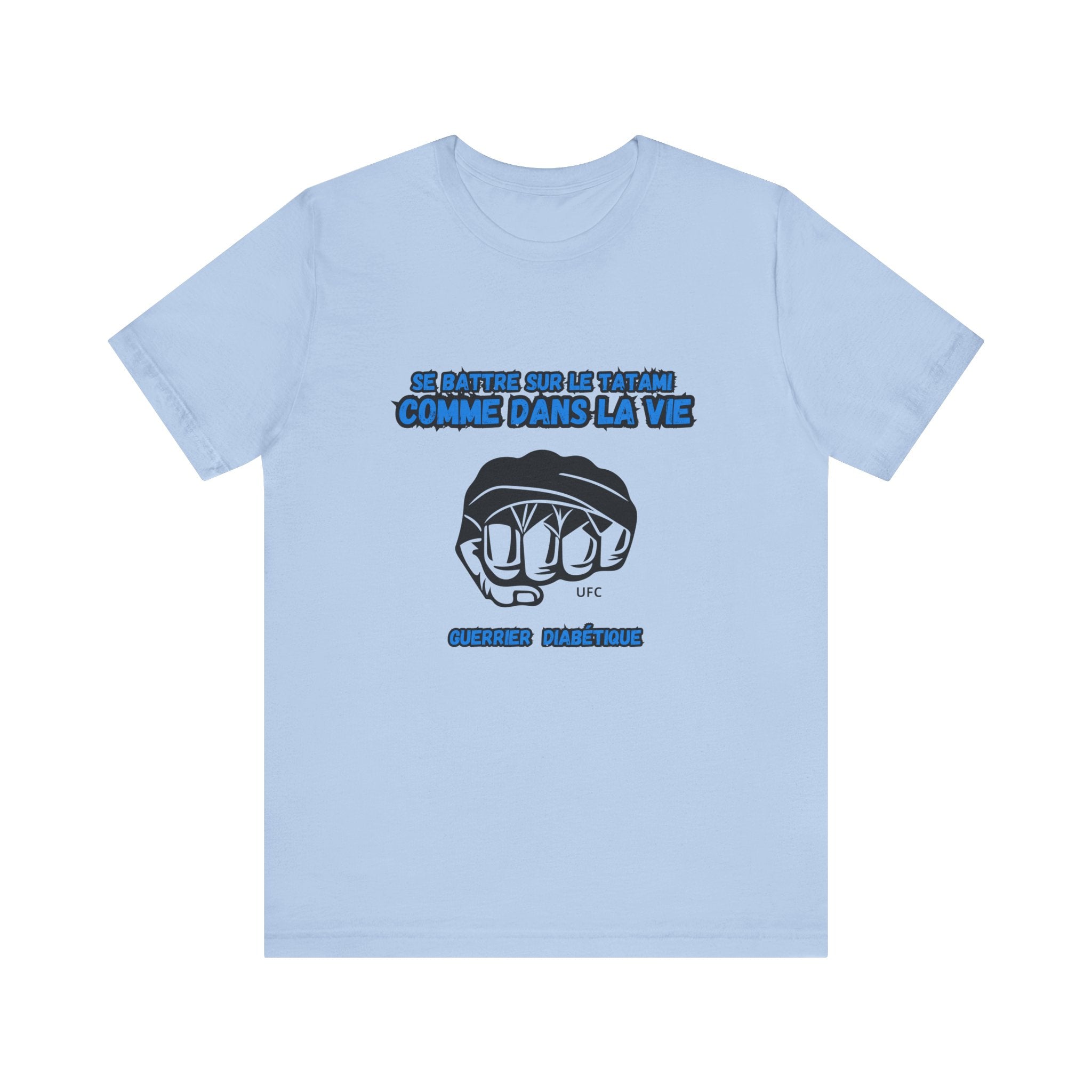 The Diabuddies Store Diabetes & UFC (French/Guerrier) - Unisex Tee Diabetes & UFC (French/Guerrier) - Unisex Tee: Fight on the mat, fight in life. Empowering unisex shirt for Diabetic Warriors. Show your strength & resilience. T-Shirts $30.27